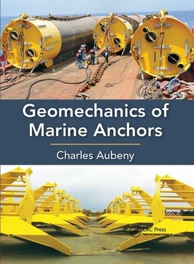 【预订】Geomechanics of Marine Anchors