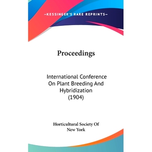 Breeding 9781120079657 International 1904 Hybridization And Plant Conference Proceedings 预订