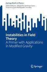 [预订]Instabilities in Field Theory 9783031404320