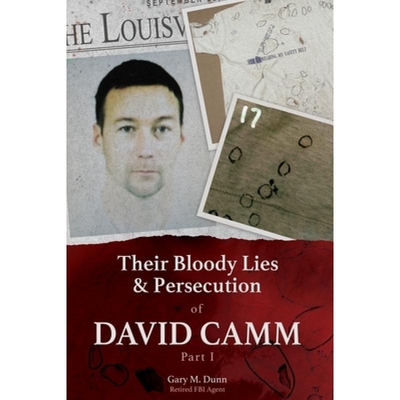 预订 Their Bloody Lies & Persecution of David Camm 9781614938514