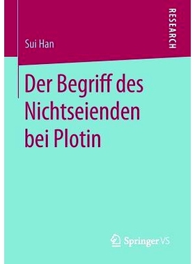 预订 Der Begriff des Nichtseienden bei Plotin: 9783658137908