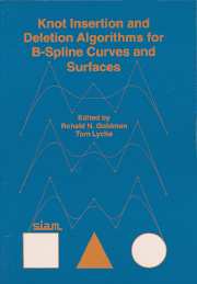 预订 Knot Insertion and Deletion Algorithms for B-Spline Curves and Surfaces