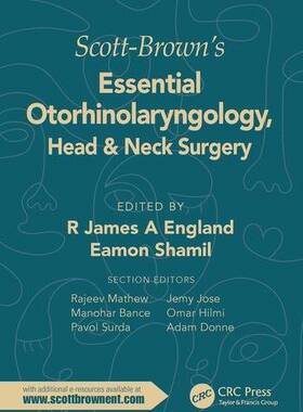 【预订】Scott-Brown’s Essential Otorhinolaryngology, Head & Neck Surgery 9781138608481