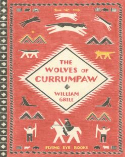 英文原版 喀伦坡之狼 William Grill 精装绘本 凯特·格林纳威大奖 The Wolves of Currumpaw