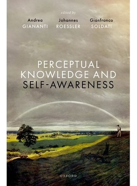 预订 Perceptual Knowledge and Self-Awareness 感知知识和自我意识: 9780192869074