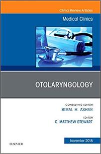 【预售】Otolaryngology, An Issue of Medical Clinics of North America