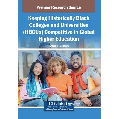 预订 Keeping Historically Black Colleges and Universities (HBCUs) Competitive in Global Higher Education: 9798337313368