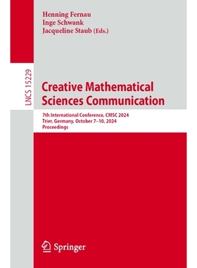预订 Creative Mathematical Sciences Communication: 7th International Conference, CMSC 2024, Trier, Germany, October 7–1