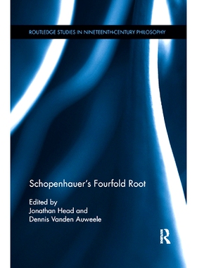 预订 Schopenhauer’s Fourfold Root 叔本华早期经典代表作《四重根》: 9780367876890