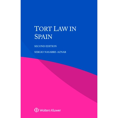 预订 Tort Law in Spain, Third Edition 西班牙侵权行为法(第3版): 9789403549934