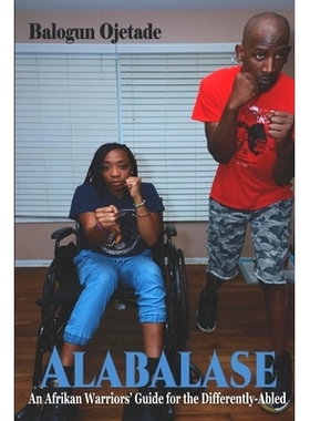 预订 Alabalase: An Afrikan Warriors’ Guide for the Differently-Abled: 9798537094951