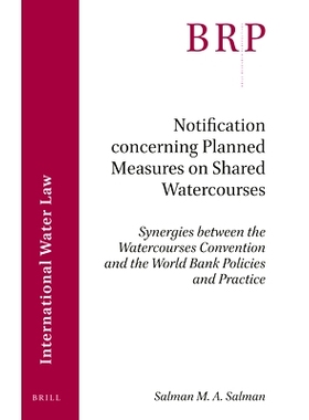 预订 Notification concerning Planned Measures on Shared Watercourses: Synergies between the Watercourses Convention and