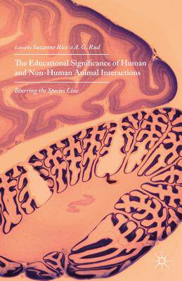 【预订】The Educational Significance of Human and Non-Human Animal Interactions