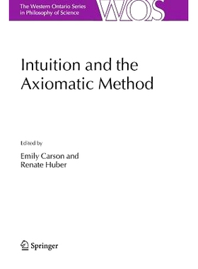 预订 Intuition and the Axiomatic Method: 9789048170197