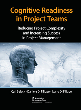 【预订】Cognitive Readiness in Project Teams: Reducing Project Complexity and Increasing Succe 9781032093765