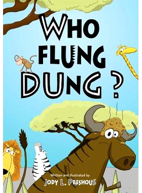 预订 Who Flung Dung?: 9781999881115