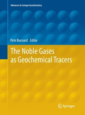 【预订】The Noble Gases as Geochemical Tracers
