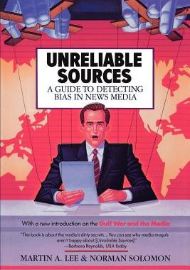 预订 Unreliable Sources: A Guide to Detecting Bias in the News Media