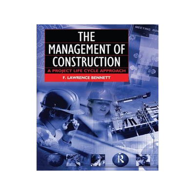 预订 The Management of Construction: A Project Lifecycle Approach