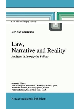 预订 Law, Narrative and Reality: An Essay in Intercepting Politics: 9780792346210