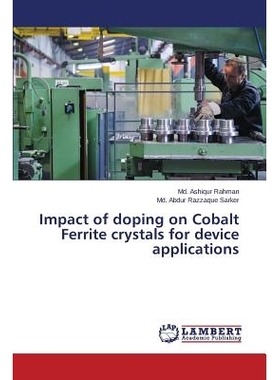 预订 Impact of doping on Cobalt Ferrite crystals for device applications: 9783659720307