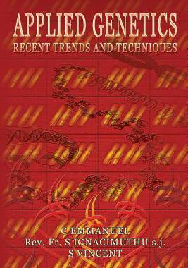 [预订]Applied Genetics: Recent Trends and Techniques 9788180940231