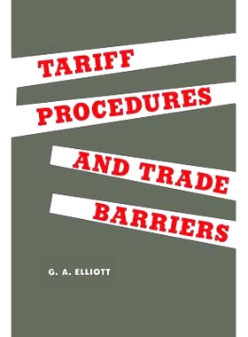 预订 Tariff Procedures and Trade Barriers 关税程序和贸易壁垒: 9781487598341