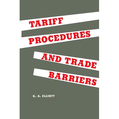 预订 Tariff Procedures and Trade Barriers 关税程序和贸易壁垒: 9781487598341