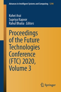 2020 Technologies Conference Future Proceedings the Volume Ftc 预订