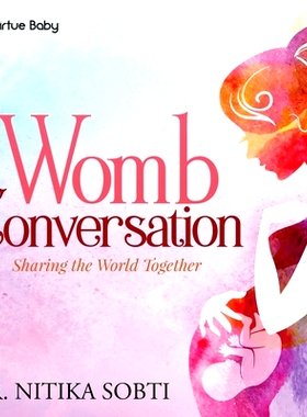 预订 Womb Conversation: Sharing the World Together: 9781646507054