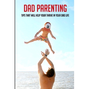 Help Single Dad Your Will Tips After Thrive Divorce Life That Being Parenting 预订 9798737164577