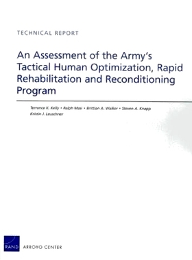 预订 An Assessment of the Army’s Tactical Human Optimization, Rapid Rehabilitation and Reconditioning Program 军队战术