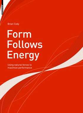 预订 Form Follows Energy: Using natural forces to maximize performance 形式追随能量: 9783035614053