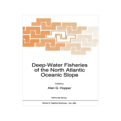 预订 Deep-Water Fisheries of the North Atlantic Oceanic Slope