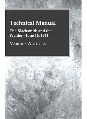预订 Technical Manual - The Blacksmith and the Welder - June 16, 1941