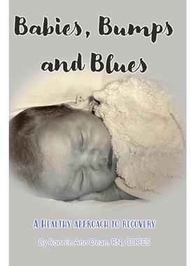 预订 Babies, Bumps and Blues A Healthy Approach to Recovery: 9781088169193