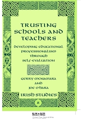 预订 Trusting Schools and Teachers: Developing Educational Professionalism Through Self-Evaluation 信任学校和教师:通过自