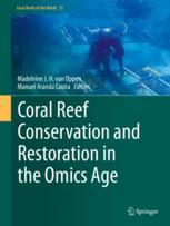【预订】Coral Reef Conservation and Restoration in the Omics Age 9783031070549