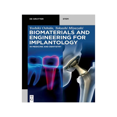 [预订]Biomaterials and Engineering for Implantology 9783110740110