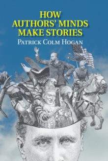 【预订】How Authors’ Minds Make Stories 9781107475892