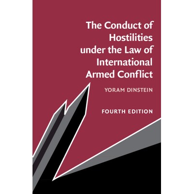 预订 The Conduct of Hostilities under the Law of International Armed Conflict 国际武装冲突法下的敌对行为: 9781009102148