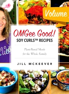 预订 OMGee Good! Soy Curls Recipes: Volume 2: 9781979024952