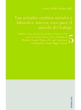 预订 Los actuales cambios sociales y laborales- nuevos retos para el mundo del trabajo: Libro 5: Cambios en las relacion