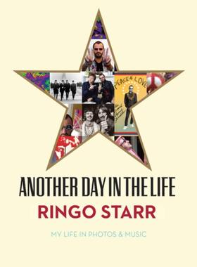 英文原版 林戈·斯塔尔自传摄影集 The Beatles 甲壳虫乐队 披头士 精装 Ringo Starr: Another Day In The Life