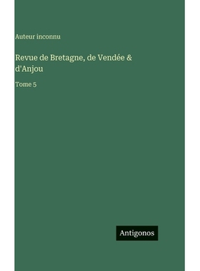 预订 Revue de Bretagne, de Vendée & d’Anjou: Tome 5: 9783566400057