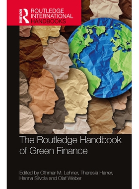 预订 The Routledge Handbook of Green Finance Routledge 绿色金融手册: 9781032385334