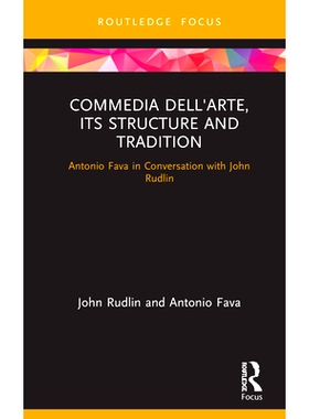 预订 Commedia dell’Arte, its Structure and Tradition: Antonio Fava in Conversation with John Rudlin 戴尔艺术社的结构与