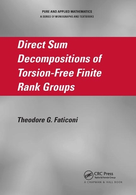 【预订】Direct Sum Decompositions of Torsion-Free Finite Rank Groups