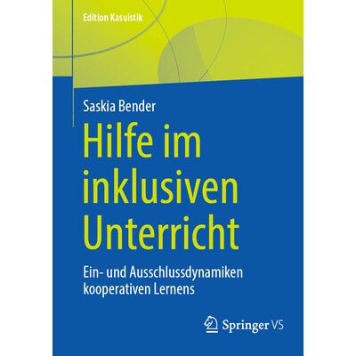 预订 Hilfe im inklusiven Unterricht: Ein- und Ausschlussdynamiken kooperativen Lernens: 9783658458171