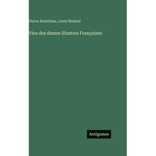 预订 Vies des dames illustres Françoises: 9783563125878